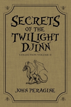 Paperback Secrets of the Twilight Djinn Collection: Volume 2 Book