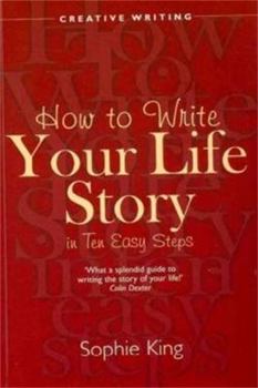 Paperback Write Your Life Story In Ten Easy Steps Book