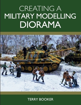 Paperback Creating a Military Modelling Diorama Book