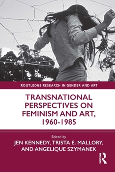 Hardcover Transnational Perspectives on Feminism and Art, 1960-1985 Book