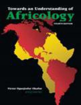 Paperback Towards an Understanding of Africology Book