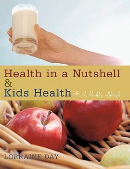 Paperback Health in a Nutshell & Kids Health: A Healthy Lifestyle Book