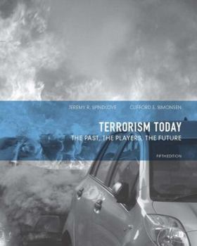 Paperback Terrorism Today: The Past, The Players, The Future (5th Edition) Book