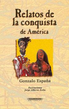 Paperback Relatos de la Conquista en America [Spanish] Book