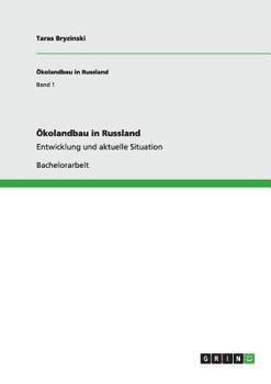 Paperback Ökolandbau in Russland: Entwicklung und aktuelle Situation [German] Book