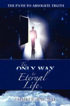 Paperback The Only Way to Eternal Life Book