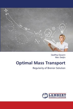 Optimal Mass Transport: Regularity of Brenier Solution