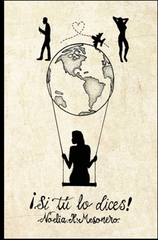 Paperback ? Si T? Lo Dices ! [Spanish] Book