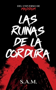 Paperback Las ruinas de la cordura [Spanish] Book
