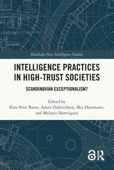 Paperback Intelligence Practices in High-Trust Societies: Scandinavian Exceptionalism? Book