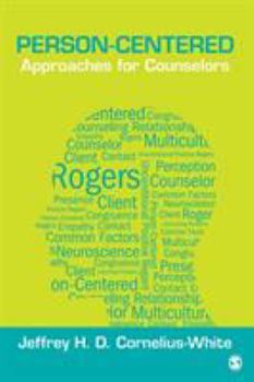 Paperback Person-Centered Approaches for Counselors Book