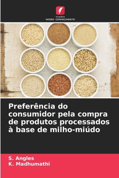 Paperback Preferência do consumidor pela compra de produtos processados à base de milho-miúdo [Portuguese] Book