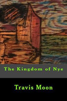 Paperback The Kingdom of Nye Book