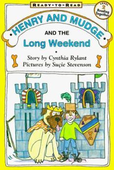 Henry and Mudge and the Long Weekend - Book #11 of the Henry and Mudge