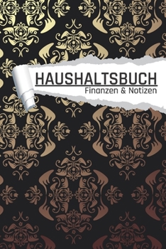 Haushaltsbuch: Retro Ornament Gold I Einnahmen planen u. Ausgaben sparen I DIN A5 I 120 Seiten I Undatiert I 52 Wochen I Fixkosten I Bilanz I Finanzplaner (German Edition)