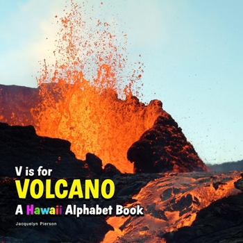 Paperback V is for Volcano - A Hawaii Alphabet Book