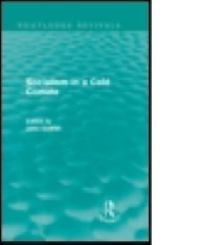 Hardcover Socialism in a Cold Climate Book