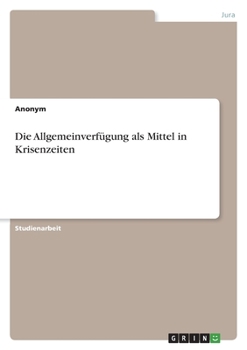 Paperback Die Allgemeinverfügung als Mittel in Krisenzeiten [German] Book