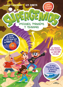 Hardcover Supergenios: Volcanes, Tornados Y Tsunamis / Super Geniuses: Volcanoes, Tornadoe S, and Tsunamis [Spanish] Book