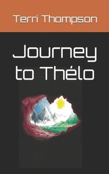 Paperback Journey to Thélo Book