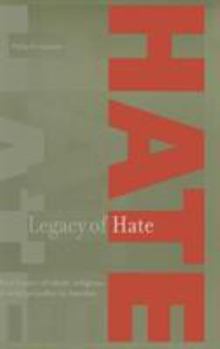 Hardcover Legacy of Hate: A Short History of Ethnic, Religious and Racial Prejudice in America: A Short History of Ethnic, Religious and Racial Prejudice in Ame Book