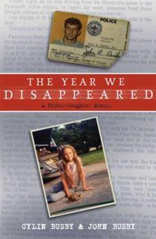 Hardcover The Year We Disappeared: A Father-Daughter Memoir Book