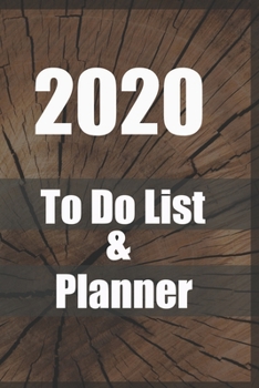 Paperback 2020 to do list,2020 planner: 2020 Daily to do list and Planner Organizer + space to write notes 120pages 6x9 inches . Book