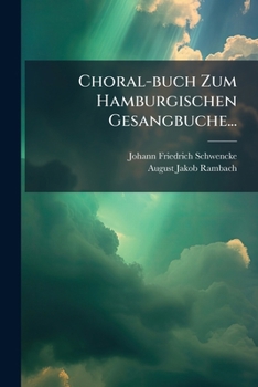 Paperback Choral-buch Zum Hamburgischen Gesangbuche... [German] Book