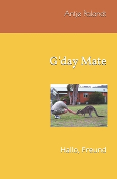Paperback G'day Mate: Hallo, Freund [German] Book