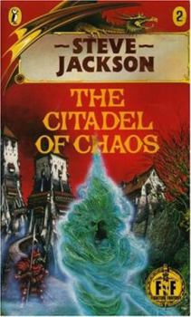 The Citadel of Chaos - Book #3 of the Fighting Fantasy (Scholastic)