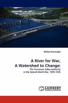 Paperback A River for War, A Watershed to Change Book