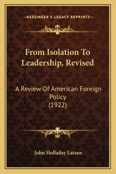 From Isolation to Leadership: A Review of American Foreign Policy