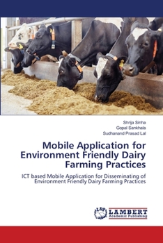 Paperback Mobile Application for Environment Friendly Dairy Farming Practices Book