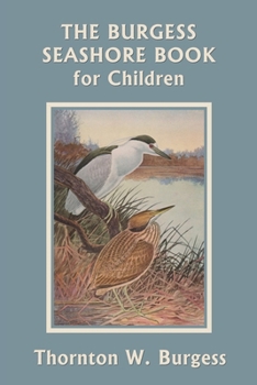 The Burgess Seashore Book for Children (Color Edition) (Yesterday's Classics)