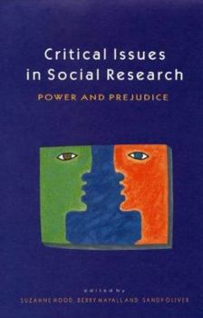 Paperback Critical Issues in Social Research: Power and Prejudice Book