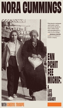 Hardcover Nora Cummings, Enn Pchit Fee Michif: A Life and Legacy Book