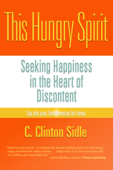 Paperback This Hungry Spirit: Your Need for Basic Goodness Book