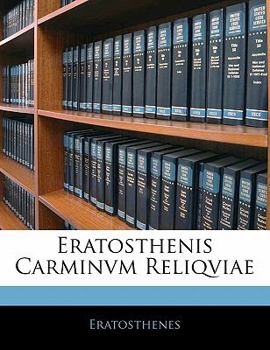 Paperback Eratosthenis Carminvm Reliqviae [Latin] Book
