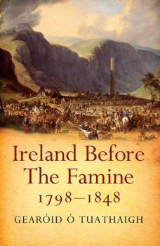 Paperback Ireland Before the Famine: 1798-1848 Book