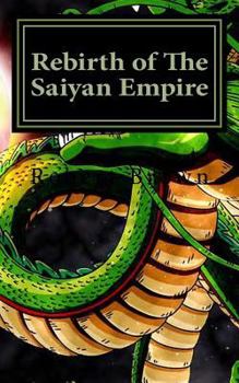 Paperback Rebirth of The Saiyan Empire Book