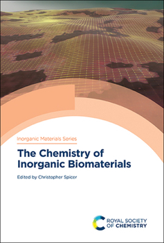 Hardcover Chemistry of Inorganic Biomaterials Book