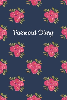 Paperback Password Diary: Cute Logbook, Alphabetized AZ Password Manager Notebook for Internet Address, Username, Website Login & Email - Alphab Book