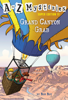 Paperback A to Z Mysteries Super Edition #11: Grand Canyon Grab Book