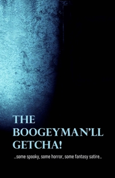 Paperback The Boogeyman'll Getcha! Book