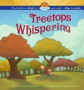 Hardcover The Treetops Are Whispering Book