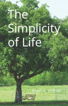 Paperback The Smplicity of Life Book
