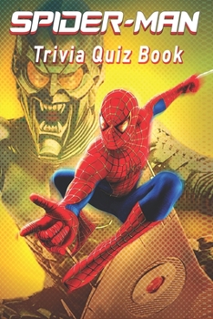 Paperback Spider-Man: Trivia Quiz Book