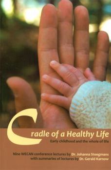 Paperback Cradle of a Healthy Life Book