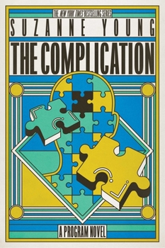 The Complication - Book #6 of the Program