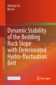 Dynamic Stability of the Bedding Rock Slope with Deteriorated Hydro-fluctuation Belt